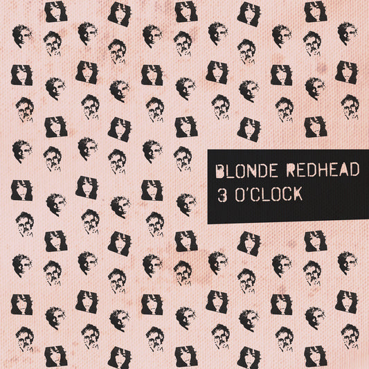 Blonde Redhead - 3 O'Clock
